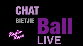 Chat Bietjie Ball Episode 1   Gehoor