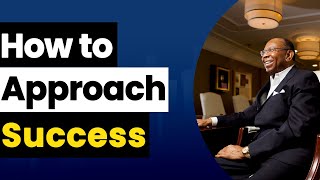 How to Approach Success | Two Armed Living | Dr. William Pickard How to Approach Success | Two Armed Living | Dr. William Pickard