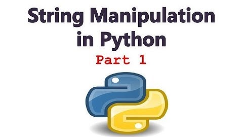 String Handling in Python - Part 1