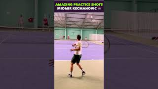 AMAZING PRACTICE SHOTS FROM MIOMIR KECMANOVIC #shorts #tennis
