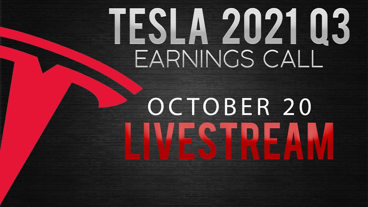 Tesla Q3 2021 Earnings Call (Live) - YouTube