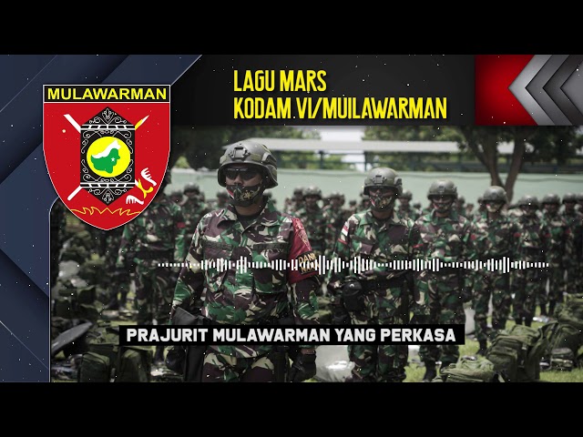 LAGU MARS KODAM VI/MULAWARMAN class=
