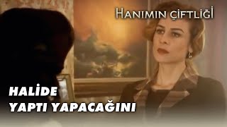 Halide, Vereceği Para Karşılığında Çiftliği İstiyor - Hanımın Çiftliği 63.Bölüm