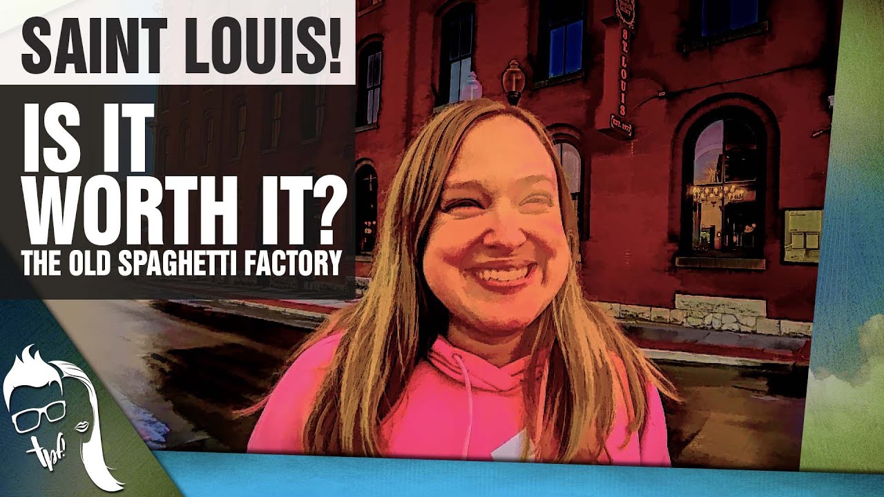 The Old Spaghetti Factory Is It Worth It? St. Louis, Missouri YouTube