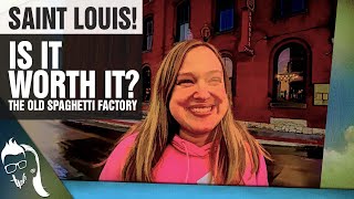 The Old Spaghetti Factory | Is It Worth It St. Louis, Missouri