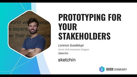 Prototyping For Your Stakeholders