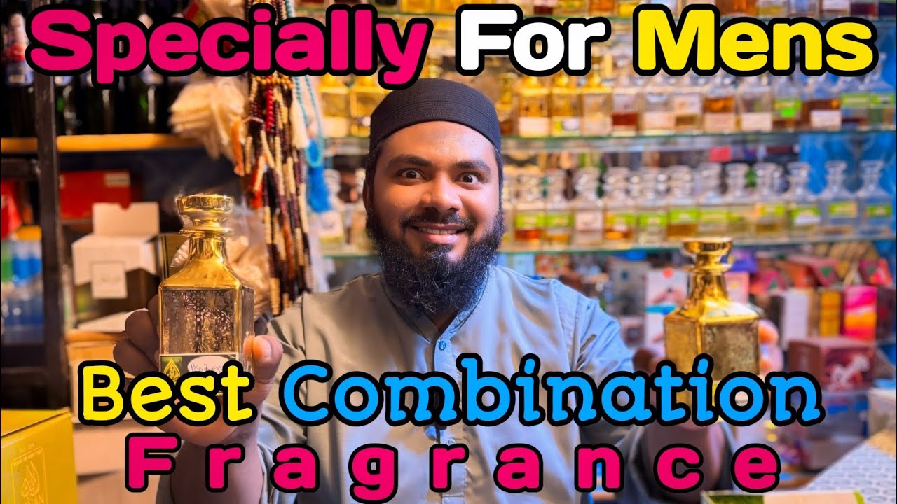 Best Combination Fragrance In Summer For Mens | Madani Mushkbar House ...