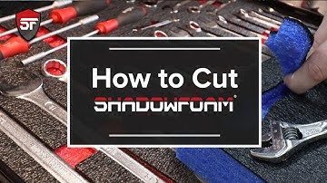 How to cut Shadow Foam