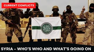 Syria – Who’s Who and What’s Going On