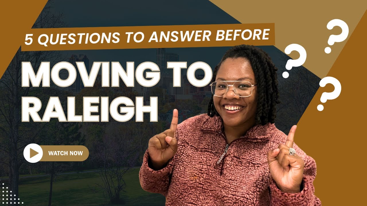 5 Questions to Answer Before Moving to Raleigh NC in 2026 - YouTube
