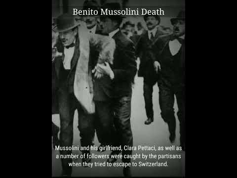 Benito Mussolini Death | History