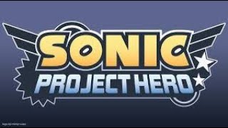 Sonic Project Hero - Fan Game