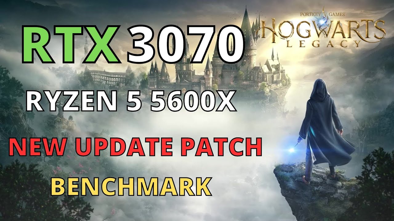 HOGWARTS LEGACY RYZEN 5 5600X RTX 3070 NEW UPDATE PATCH