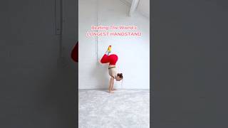 Worlds Longest Handstand