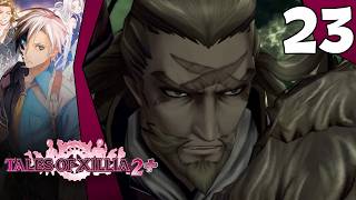 ALL HAIL THE KING - Tales of Xillia 2 Plus Episode 23