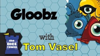 Gloobz Review - with Tom Vasel