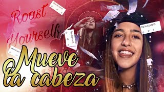 Video thumbnail of "Roast Yourself Challenge -Ariann -Mueve la Cabeza- Trap -😎"