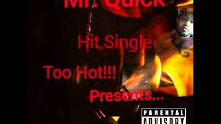 Mr. Quick Bad Mua Fka