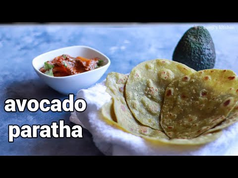 How to make avocado roti | Avocado paratha recipe | అవోకాడో రోటీ | Sowji's Kitchen