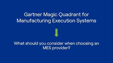 How to choose an MES system: Gartner