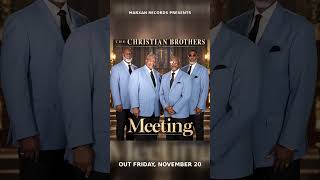 The Christian Brothers - Meeting | Out November 20 | Marxan Records #Shorts