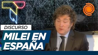 "Venimos de una decadencia de hace 100 años": Las fuertes palabras de Javier MILEI en España