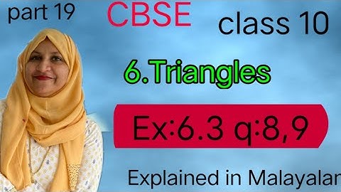 Chapter 6 Triangles Ex:6.3 q:8,9 CBSE class 10 in Malayalam