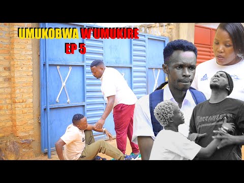 UMUKOBWA W'UMUKIRE EP 5 :😭😭IBIBAYE KURI STIVE // SAMU NA KESSY 😭😭MURUKUNDO #UMUSORE W'UMUKIRE 30