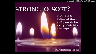Strong o soft? (Matteo 25:1-13) screenshot 4
