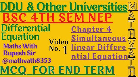Simultaneous linear differential equation | Bsc 4th semester maths | #mcq | #mathvath | #ddu |