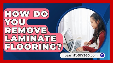 How Do You Remove Laminate Flooring? - LearnToDIY360.com