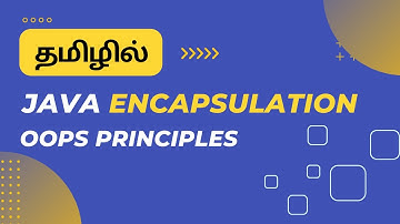 Encapsulation in Java | Oops Concepts | Java Encapsulation Explained | தமிழ்