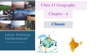 Climate Full Chapter | Class 11 Geography NCERT Chapter 4