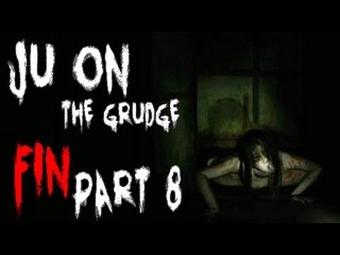 ju on the grudge - le meilleur pour la fin *_* - part 8