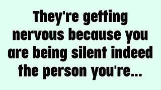 💸 They're getting nervous because you are being silent indeed the person you're...