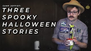 three spooky campfire horror stories