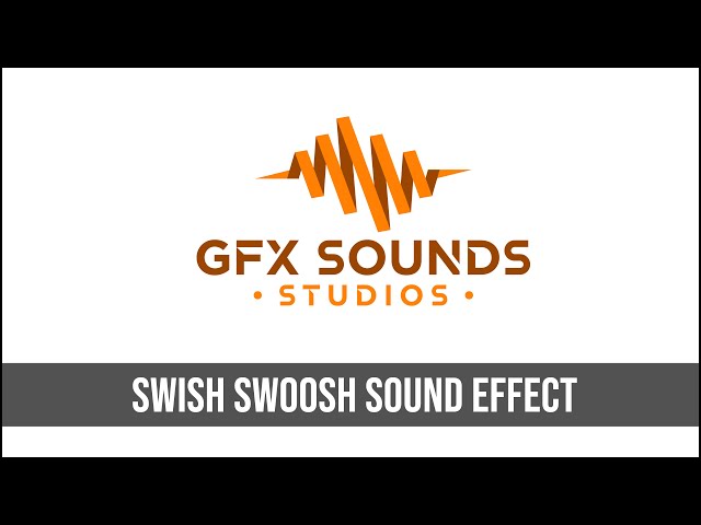 Transition Swish Swoosh Sound Effect 