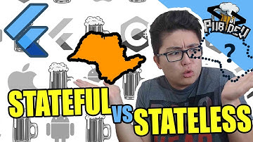 STATELESS vs STATEFUL - FLUTTER