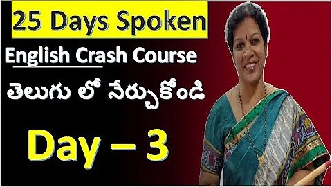 25 Days Spoken English Crash Course In Telugu - Day : 3