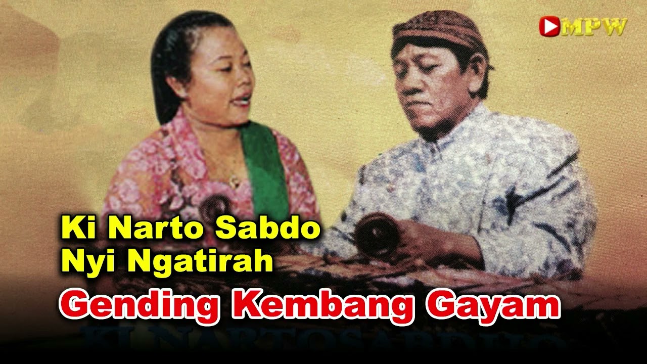Gd KEMBANG GAYAM - Klenengan Klasik Paling Indah - Condong Raos, Ki Narto Sabdo, Nyi Ngatirah. AUDIO