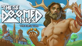 These Doomed Isles, The First God - Announce Trailer 2023.03.01