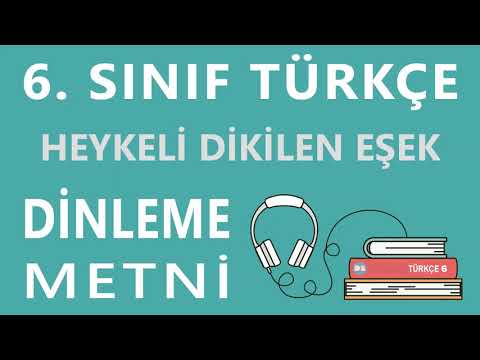 Heykeli Dikilen Eşek Dinleme Metni - 6.  Sınıf Türkçe (MEB)