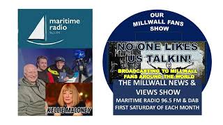 Millwall Monthly News & Views Show on Maritime Radio 040426