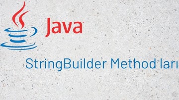 63 - Java StringBuilder Method ları