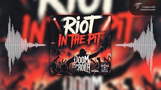 Riot In The Pit