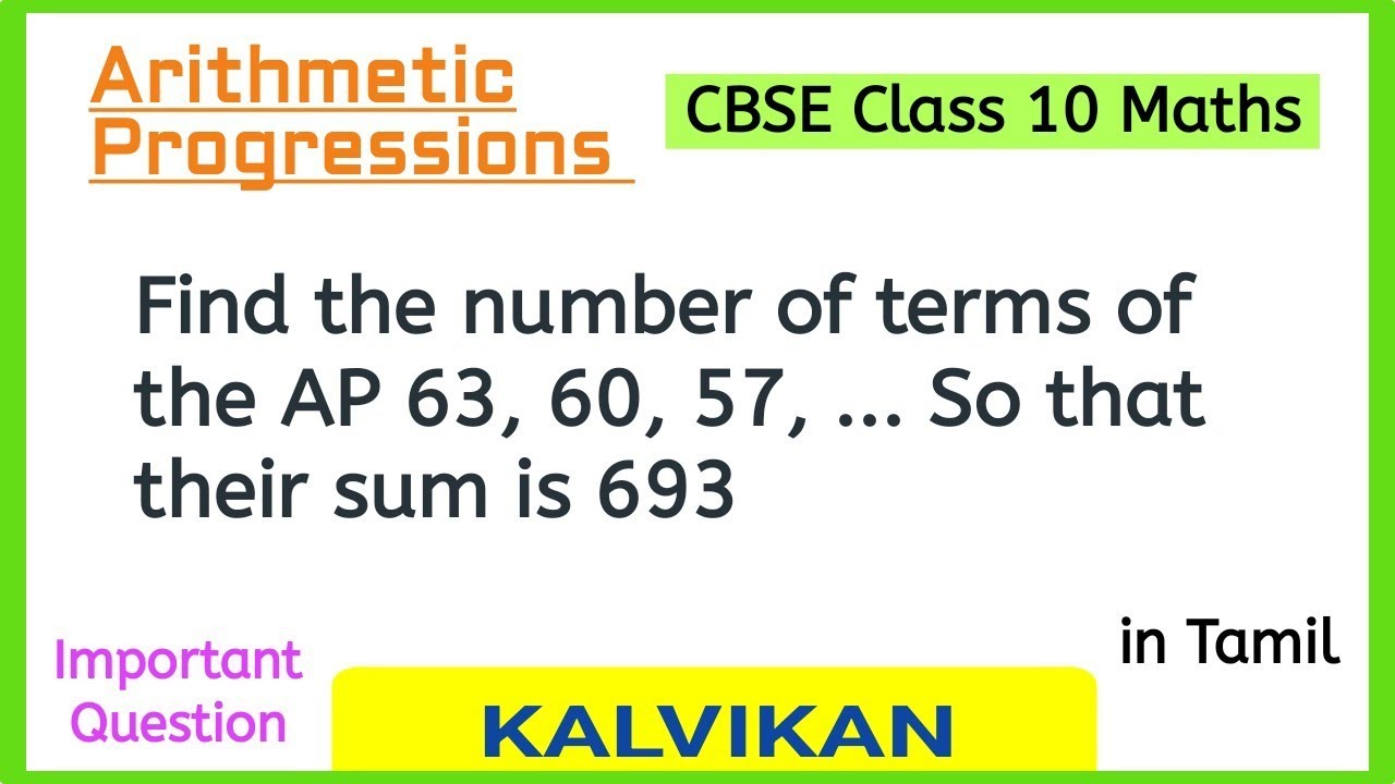 Find the number of terms of the AP 63, 60, 57, ... So that their sum is ...