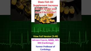 Does Fish Oil Supplement Increase Risk of Stroke and Atrial Fibrillation?