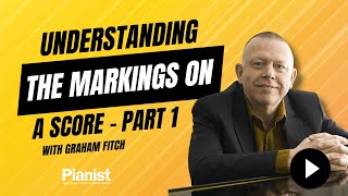 Piano lesson by Graham Fitch: Understanding the markings on a score
Watch Pianist contributor Graham Fitch give advice on how to understand all of the the composers markings – the signs and the symbols – on a score. This video lesson compliments his article inside the Dec/Jan 2026 issue (No 147) out on 29 November 2025. You can order your copy at https://www.pianistmagazine.com/store/back-issues/pianist Piano lesson by Graham Fitch: Understanding the markings on a score