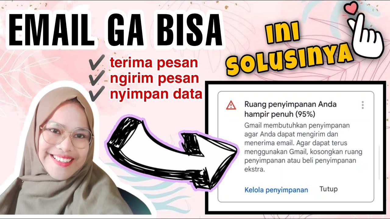 Cara Mengatasi Email yang Penyimpanannya Penuh 95% | Gmail Kepenuhan