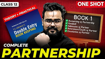 🔥 Complete Partnership ONE SHOT ✅ Accounts Class 12 | Board exam